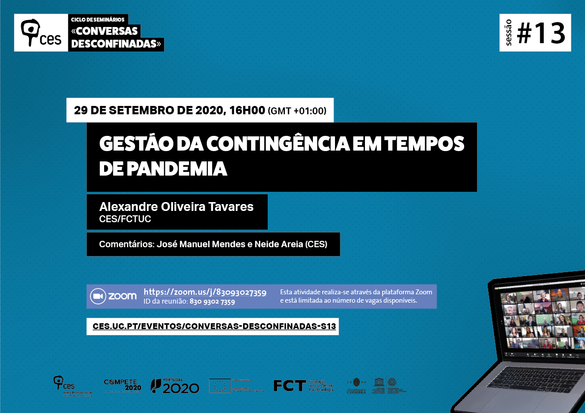 Gestão da contingência em tempos de pandemia<span id="edit_30071"><script>$(function() { $('#edit_30071').load( "/myces/user/editobj.php?tipo=evento&id=30071" ); });</script></span>