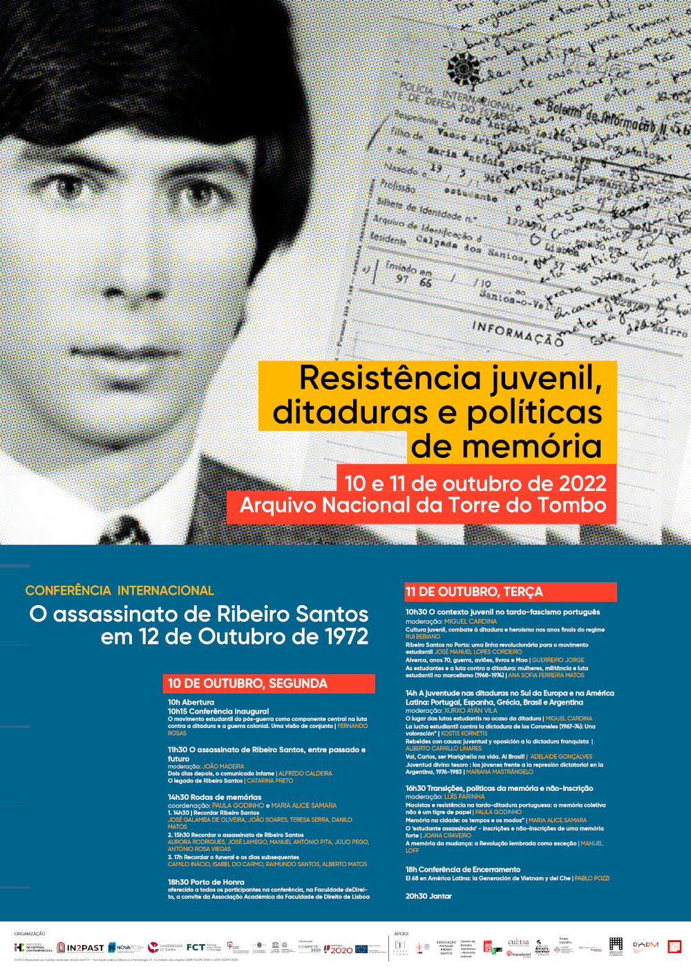 Resistência juvenil, ditaduras e políticas de memória.  O assassinato de Ribeiro Santos em 12 de Outubro de 1972 <span id="edit_40398"><script>$(function() { $('#edit_40398').load( "/myces/user/editobj.php?tipo=evento&id=40398" ); });</script></span>