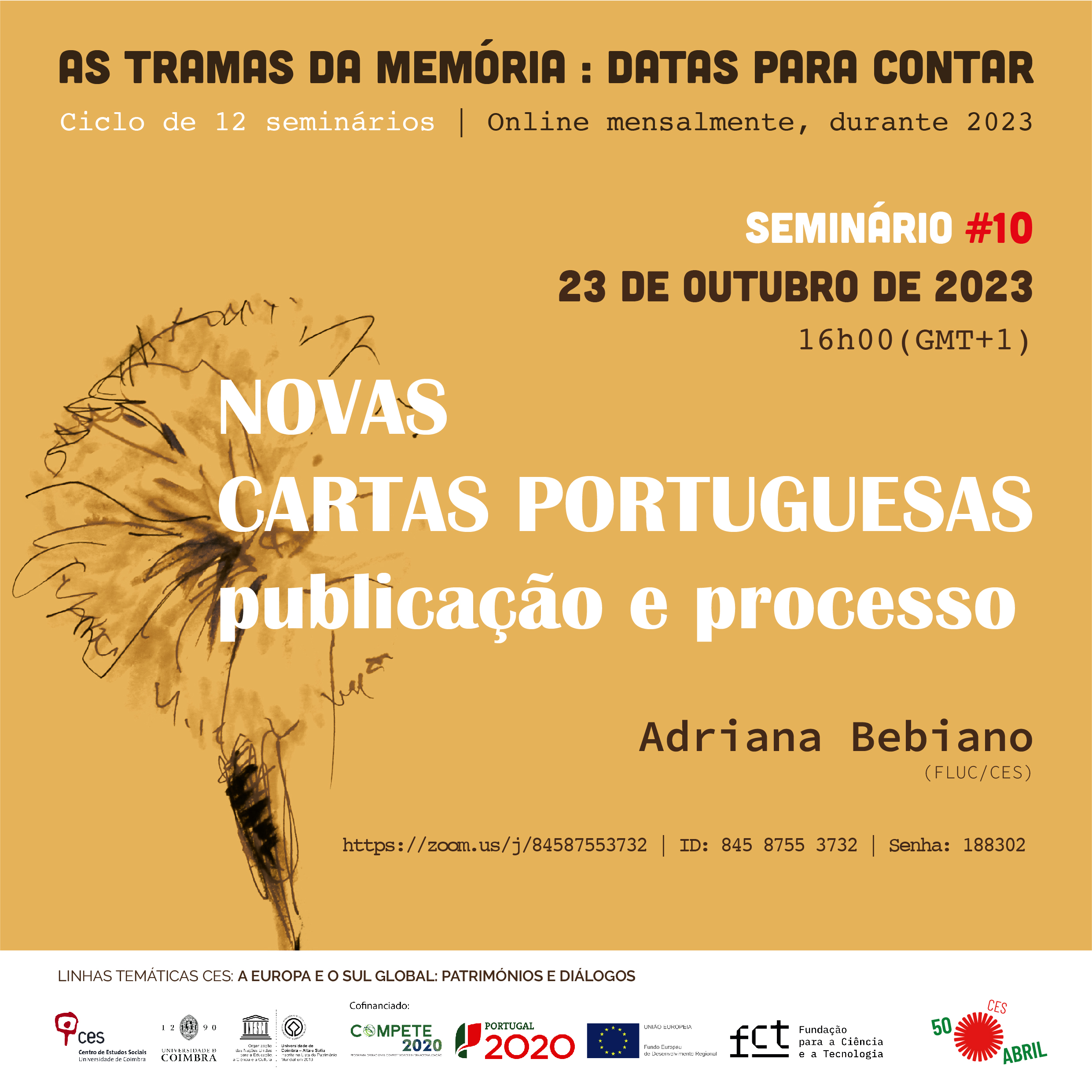 Novas Cartas Portuguesas - publicação e processo<span id="edit_41741"><script>$(function() { $('#edit_41741').load( "/myces/user/editobj.php?tipo=evento&id=41741" ); });</script></span>