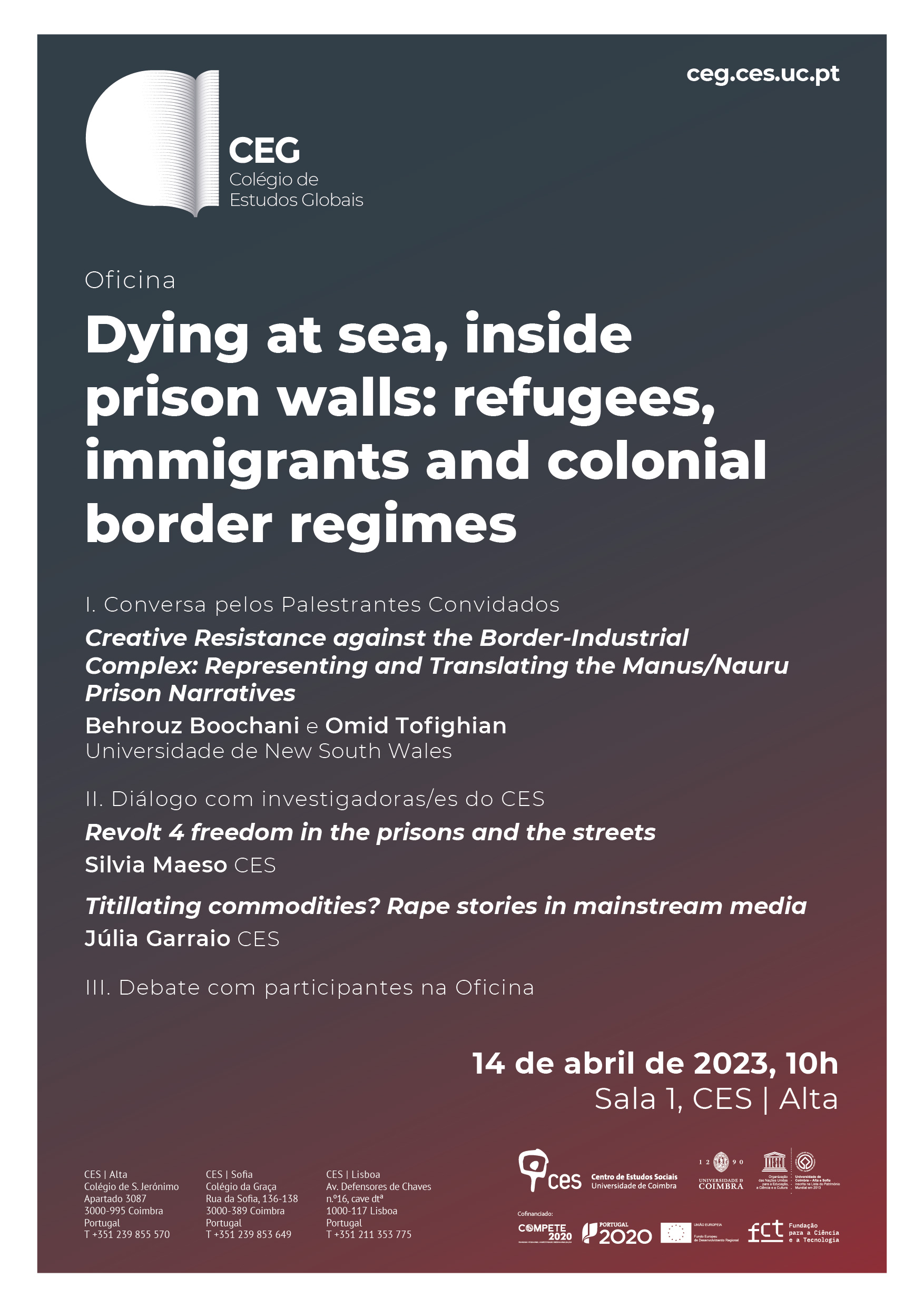 Dying at sea, inside prison walls: refugees, immigrants and colonial border regimes<span id="edit_42063"><script>$(function() { $('#edit_42063').load( "/myces/user/editobj.php?tipo=evento&id=42063" ); });</script></span>