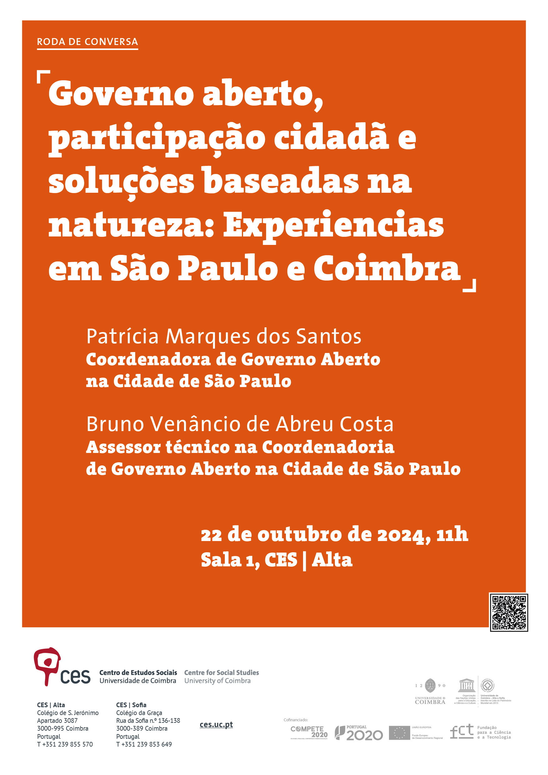 Open government, citizen participation and nature-based solutions: Experiences in São Paulo and Coimbra<span id="edit_46832"><script>$(function() { $('#edit_46832').load( "/myces/user/editobj.php?tipo=evento&id=46832" ); });</script></span>