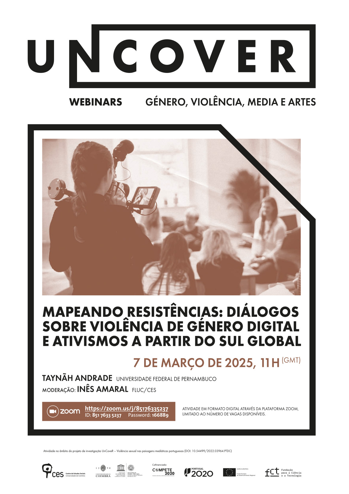 Mapeando Resistências: Diálogos sobre Violência de Género Digital e Ativismos a partir do Sul Global<span id="edit_47436"><script>$(function() { $('#edit_47436').load( "/myces/user/editobj.php?tipo=evento&id=47436" ); });</script></span>