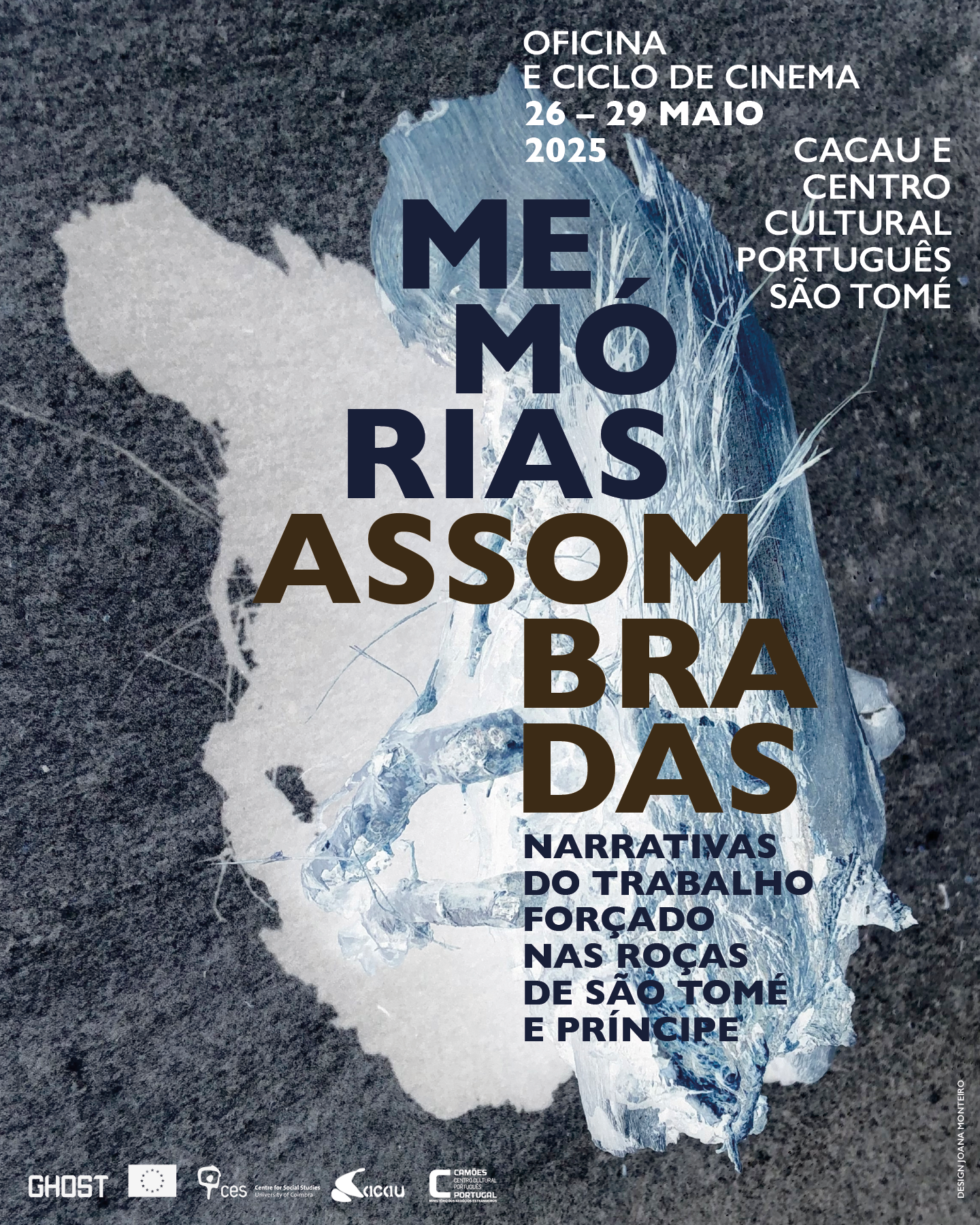 Memórias Assombradas: Narrativas do Trabalho Forçado nas Roças de São Tomé e Príncipe<span id="edit_47850"><script>$(function() { $('#edit_47850').load( "/myces/user/editobj.php?tipo=evento&id=47850" ); });</script></span>