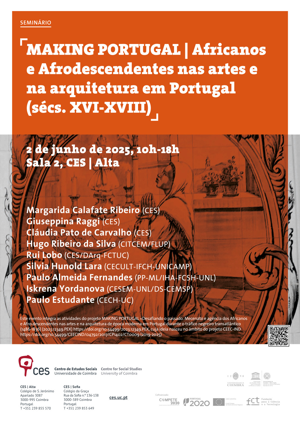 MAKING PORTUGAL | People of African birth or descent in the arts and architecture in Portugal (16th-18th centuries)<span id="edit_48004"><script>$(function() { $('#edit_48004').load( "/myces/user/editobj.php?tipo=evento&id=48004" ); });</script></span>