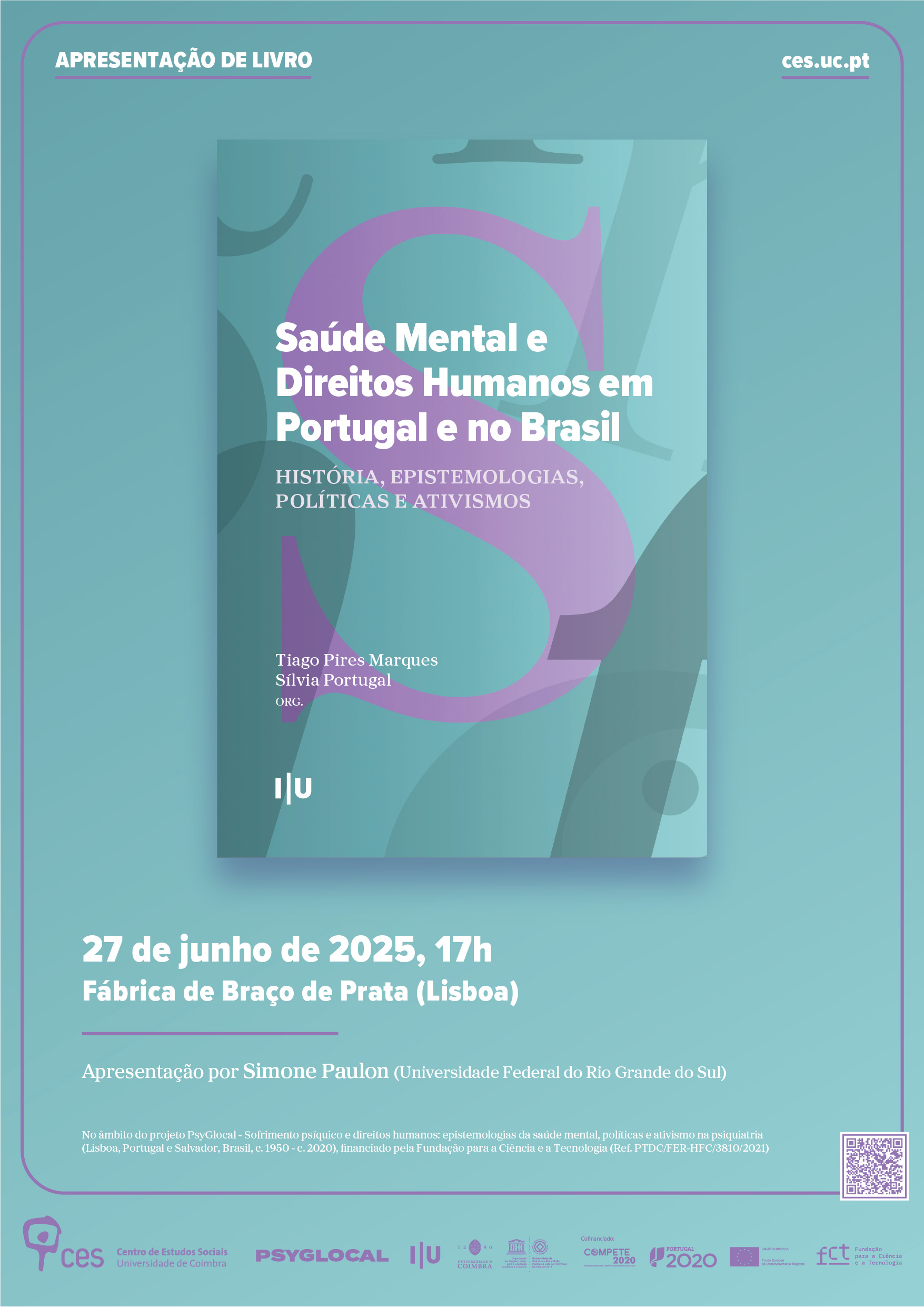 «Saúde Mental e Direitos Humanos em Portugal e no Brasil». Eds. Tiago Pires Marques and Sílvia Portugal<span id="edit_48088"><script>$(function() { $('#edit_48088').load( "/myces/user/editobj.php?tipo=evento&id=48088" ); });</script></span>