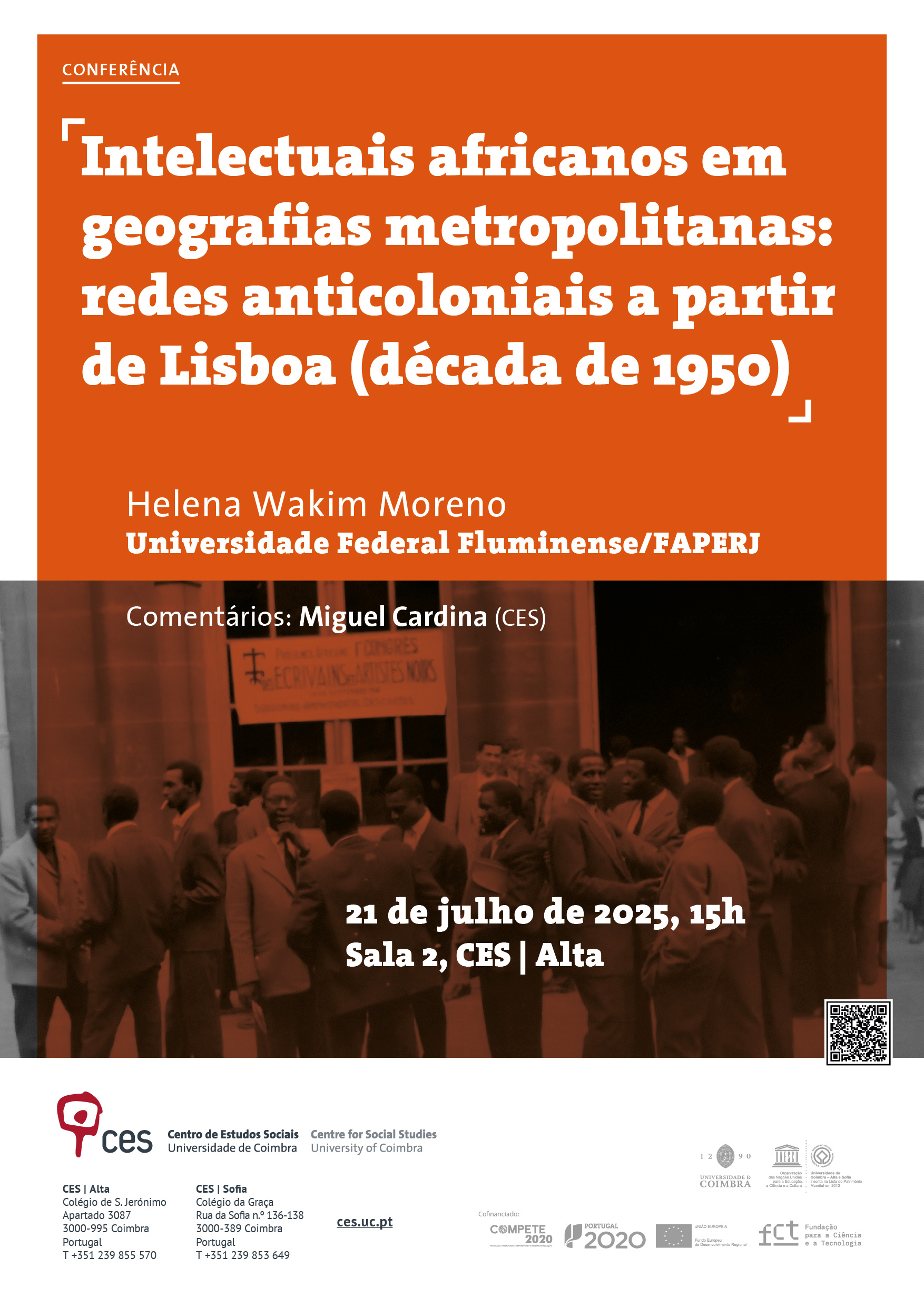 African intellectuals in metropolitan geographies: anti-colonial networks from Lisbon (1950s)<span id="edit_48286"><script>$(function() { $('#edit_48286').load( "/myces/user/editobj.php?tipo=evento&id=48286" ); });</script></span>