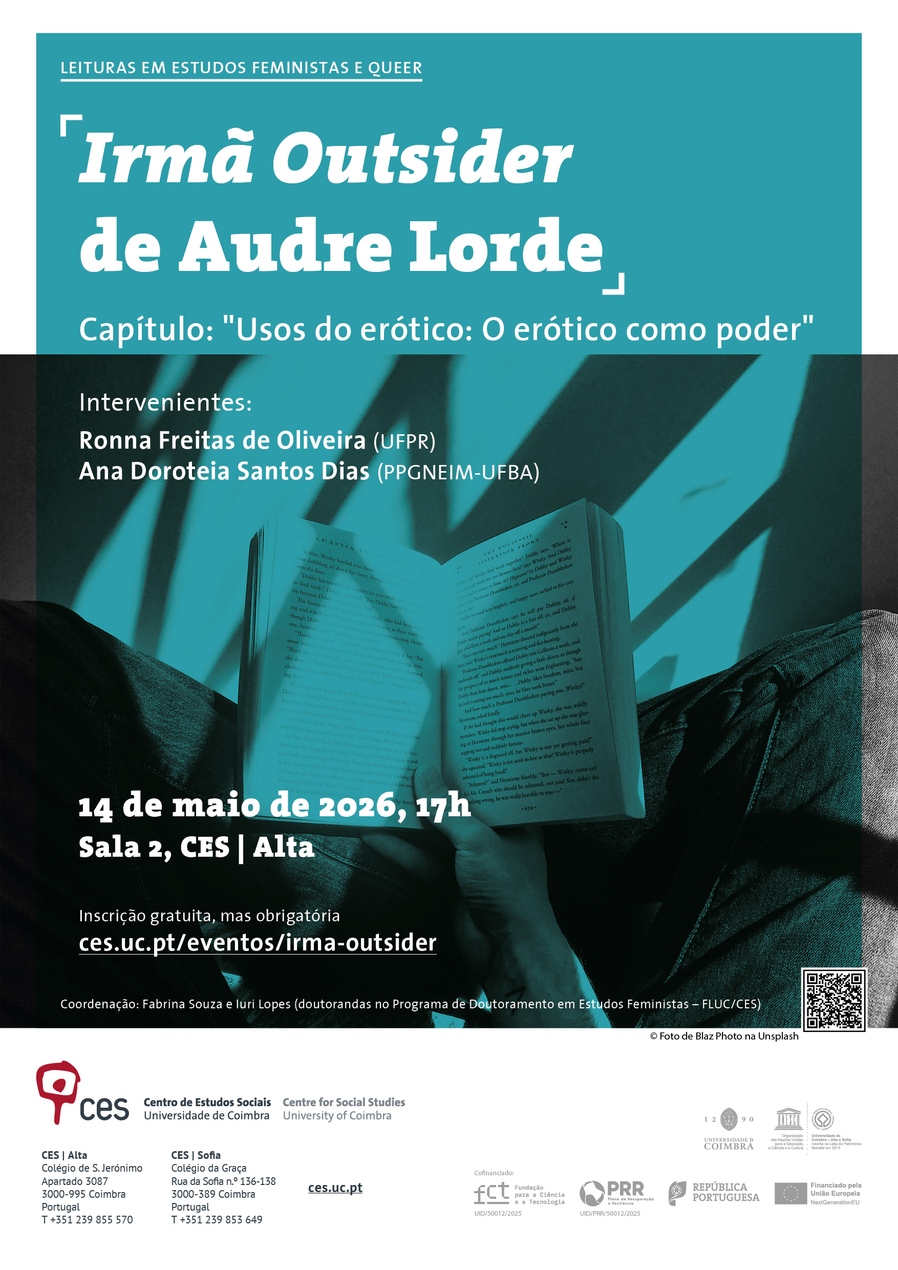 <em>Irm&atilde; Outsider</em> de Audre Lorde | Cap&iacute;tulo: "Usos do er&oacute;tico: O er&oacute;tico como poder"<span id="edit_49461"><script>$(function() { $('#edit_49461').load( "/myces/user/editobj.php?tipo=evento&id=49461" ); });</script></span>