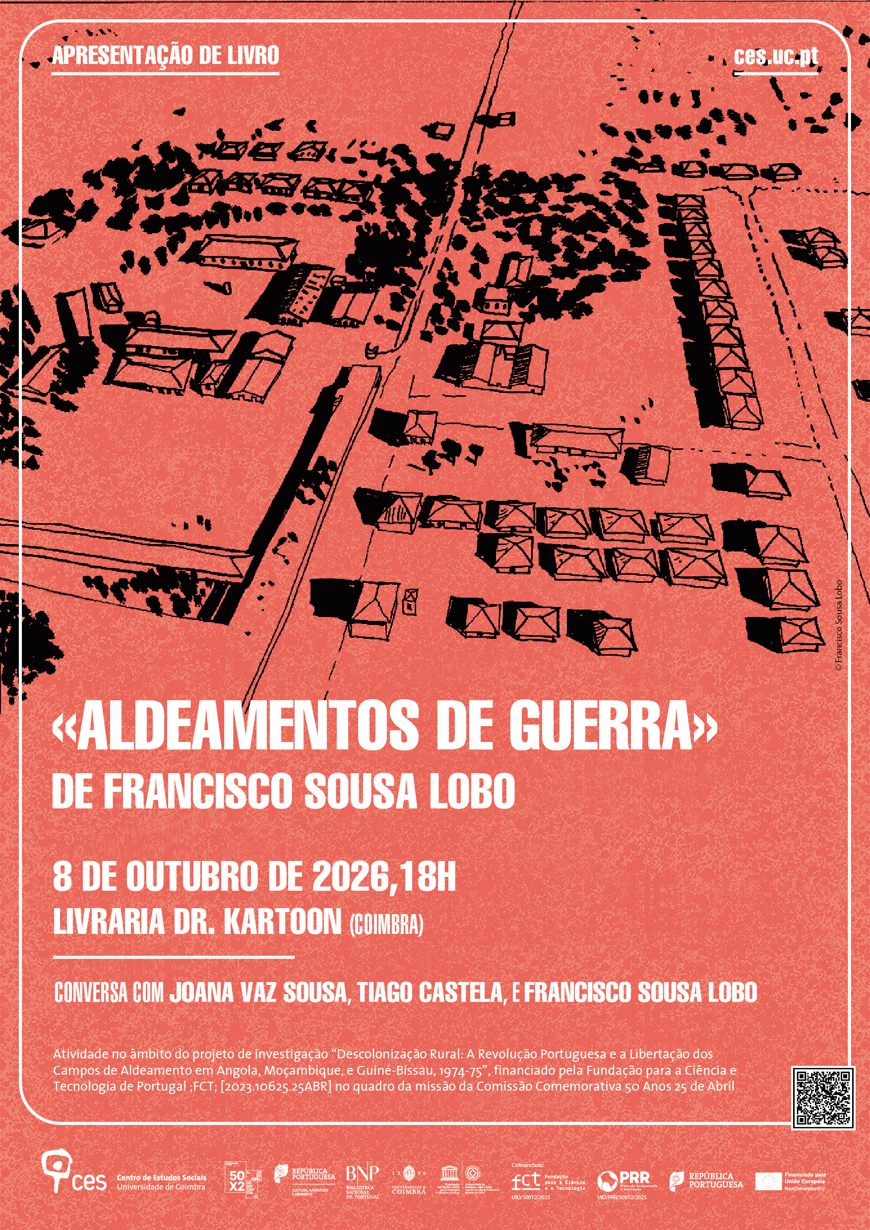 "Aldeamentos de Guerra" de Francisco Sousa Lobo<span id="edit_50004"><script>$(function() { $('#edit_50004').load( "/myces/user/editobj.php?tipo=evento&id=50004" ); });</script></span>