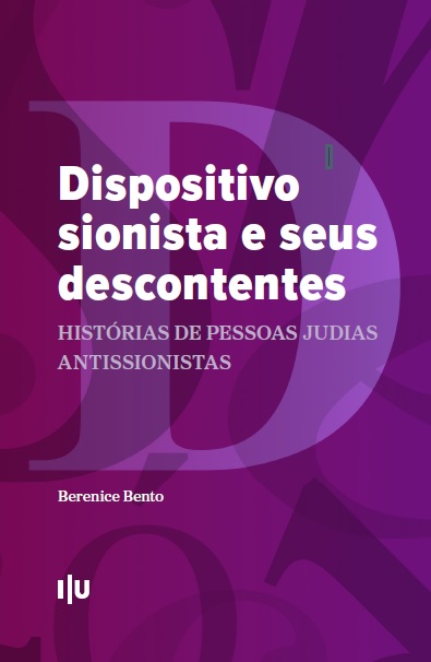 Dispositivo sionista e seus descontentes. Histórias de pessoas judias antissionistas